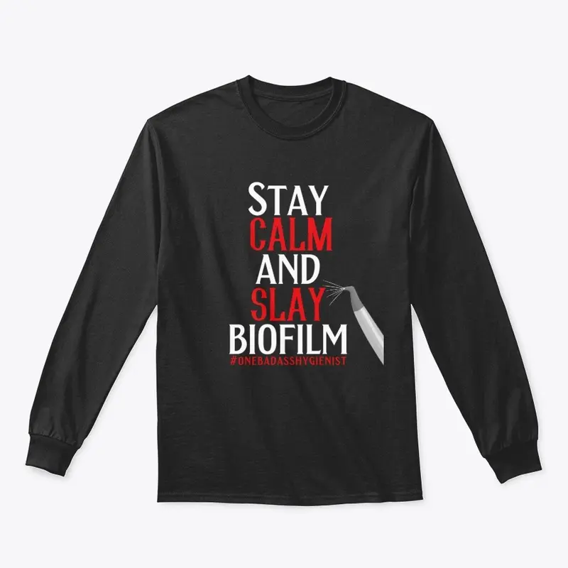 Stay Calm and Slay Biofilm 