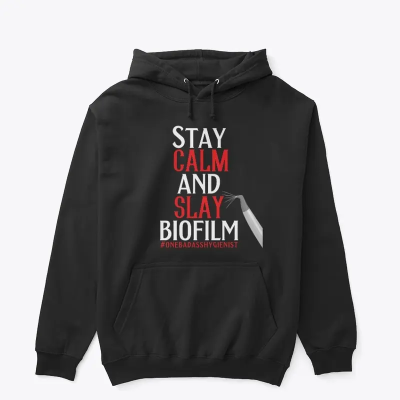 Stay Calm and Slay Biofilm 