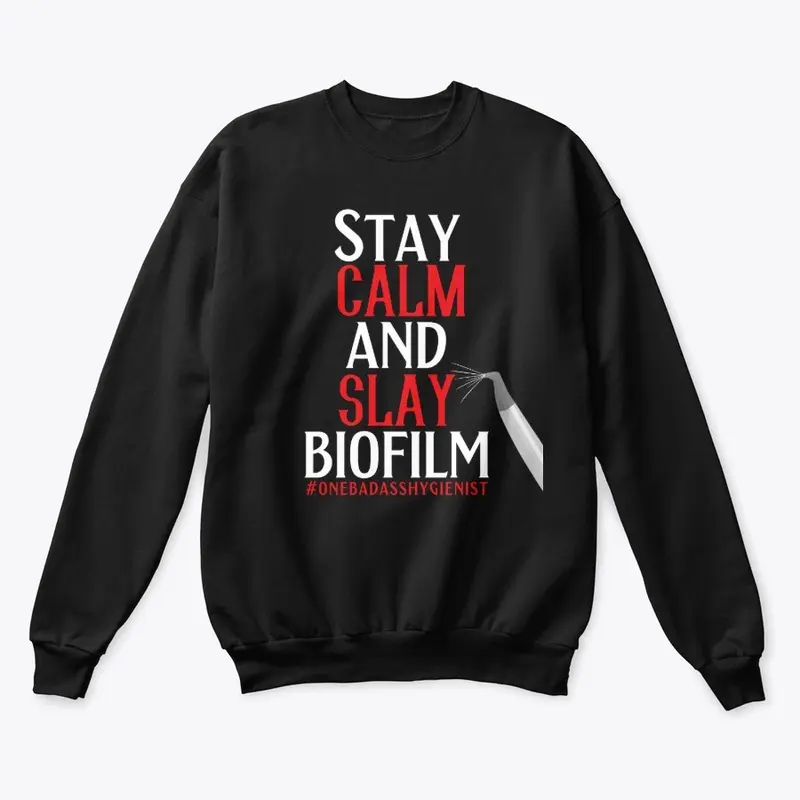 Stay Calm and Slay Biofilm 