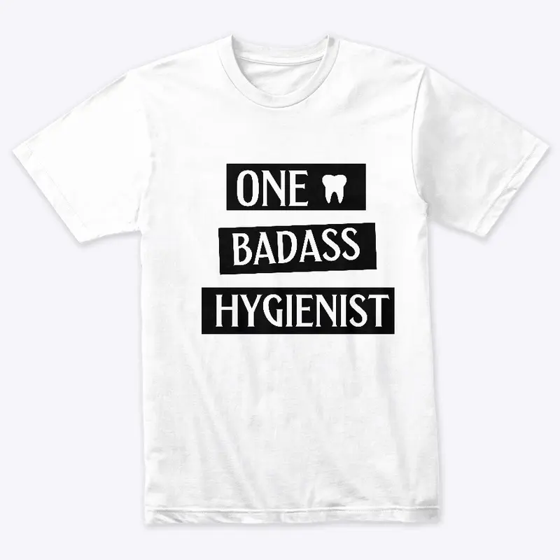 One Badass Hygienist 